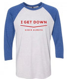 The "Since Always" Blue/Red